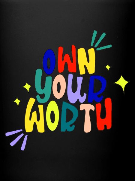 Own your worth