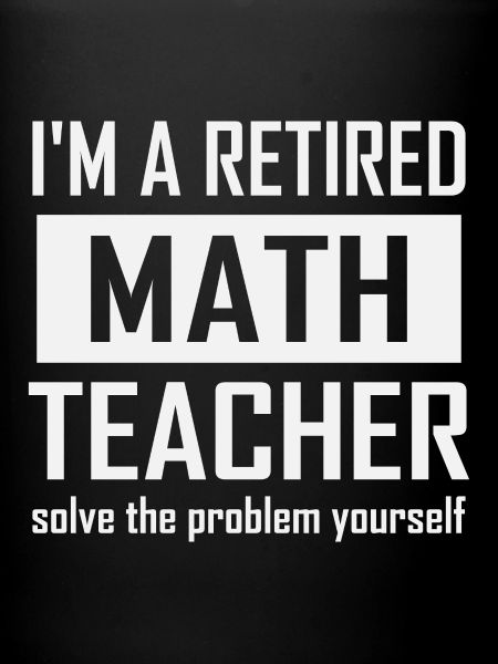 Retired Math Teacher