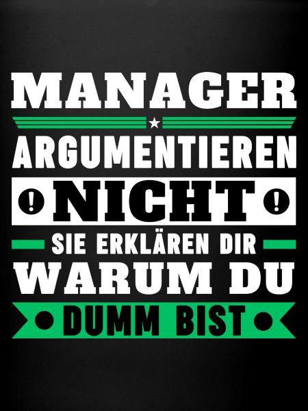 Managers don't argue