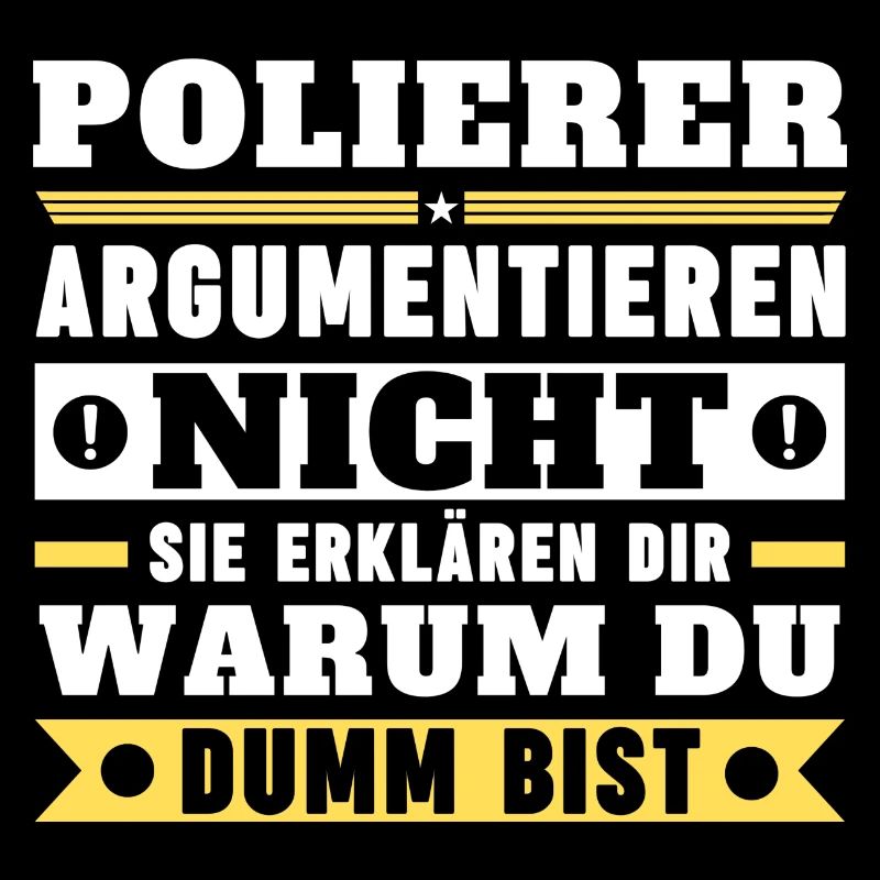 Polierer argumentieren nicht
