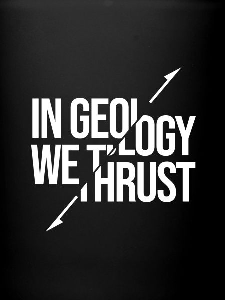 In Geology We Trust