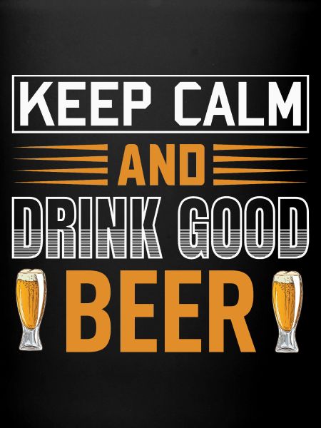 Keep calm drink beer