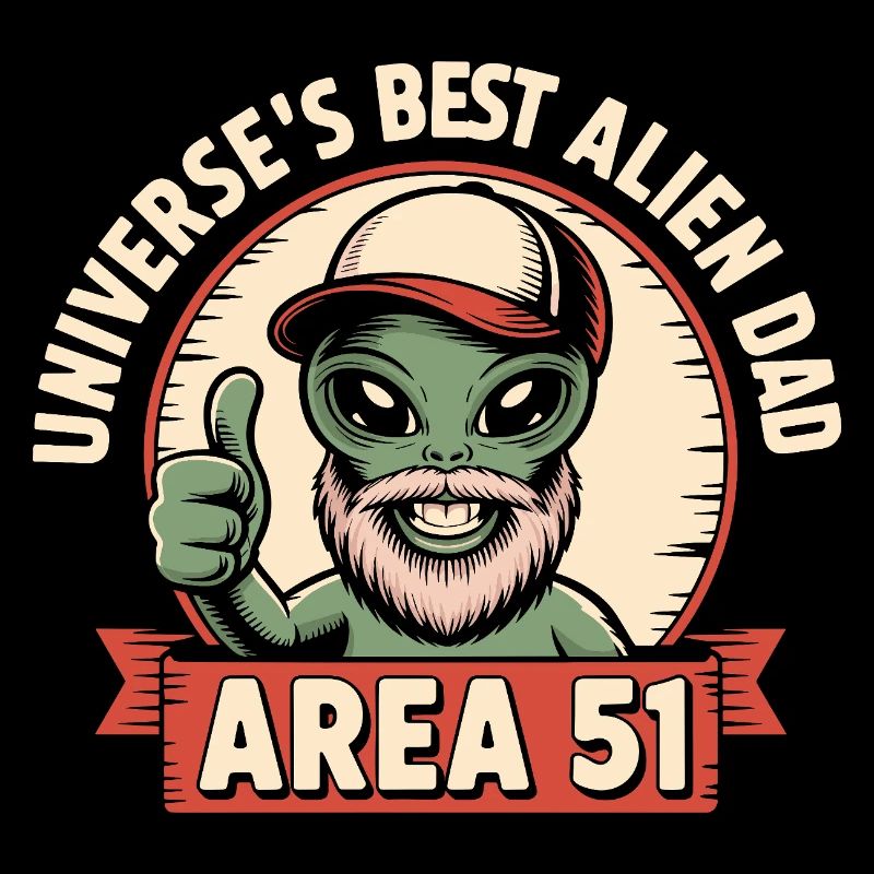 Funny Area 51 UFO Father Alien Dad