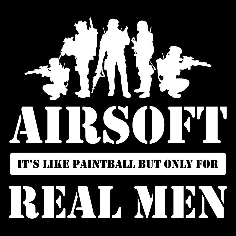 Airsoft Real Men Tactical Humor