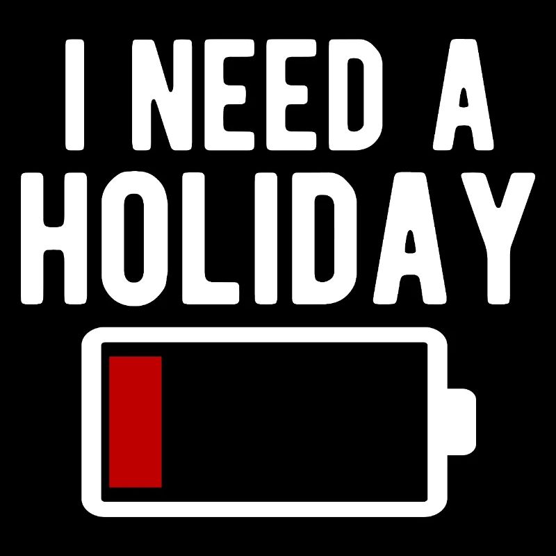 I Need A Holiday Battery Drain Diveretente