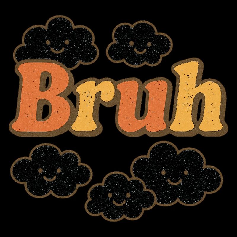 Bruh Clouds Glitter-Typografie