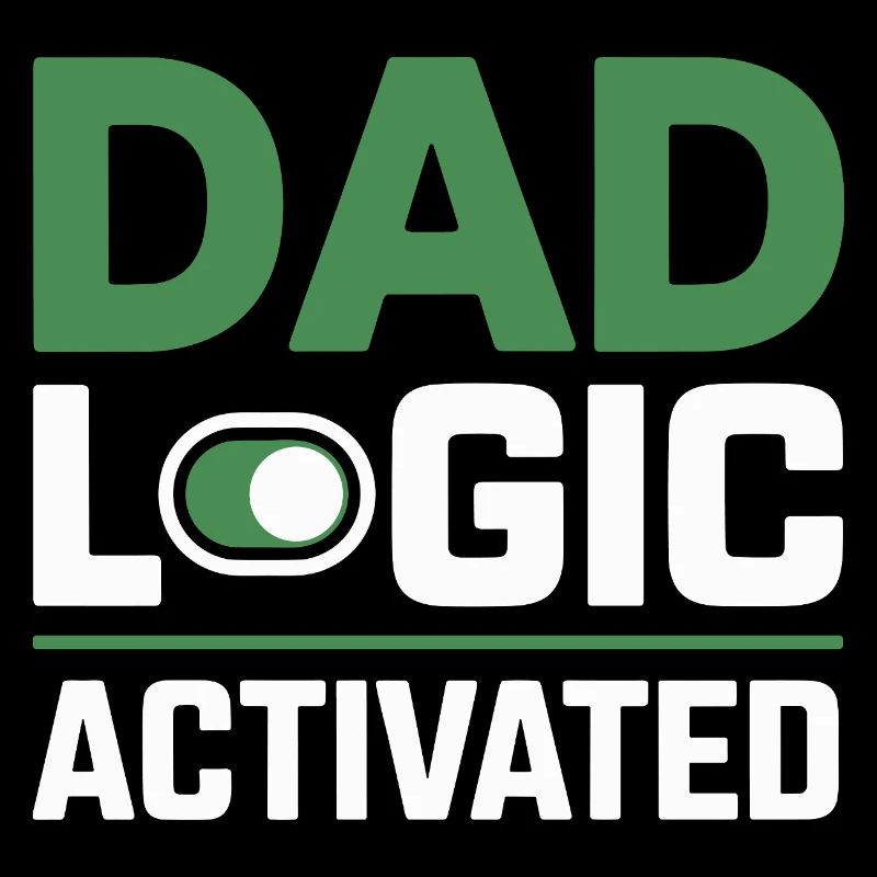 Funny Dad Logic Father Humor