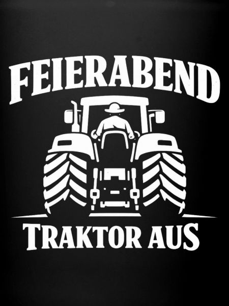 Feierabend Traktor Aus