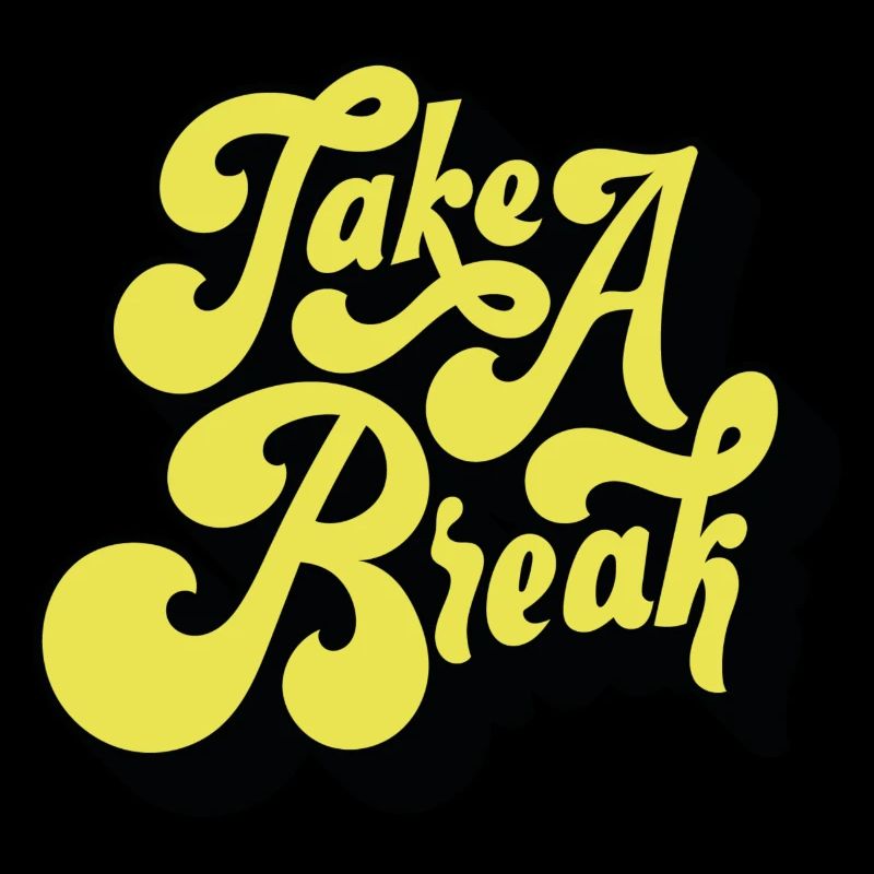 Take a break