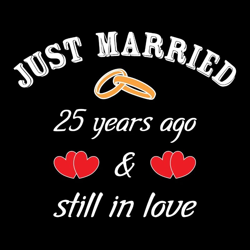 25 years married - Silver Wedding - Marriage