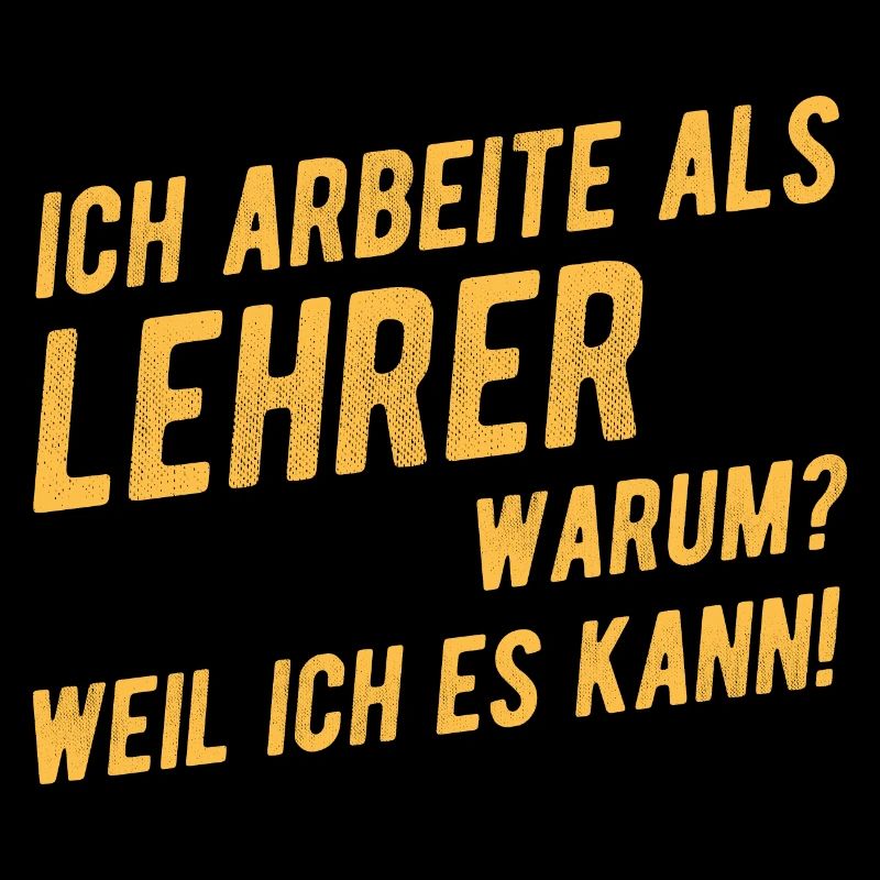 Lehrer Lehrerin Spruch Statement