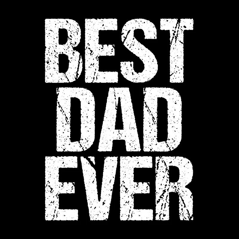 Best Dad Ever