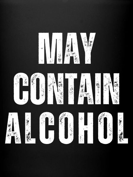 May Contain Alcohol