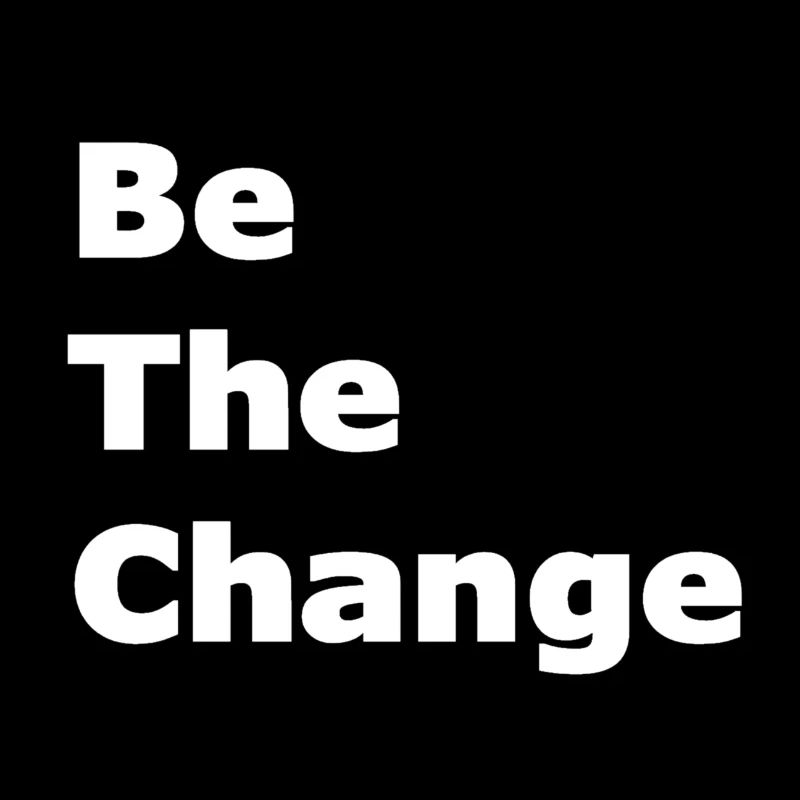 Sei die Veränderung