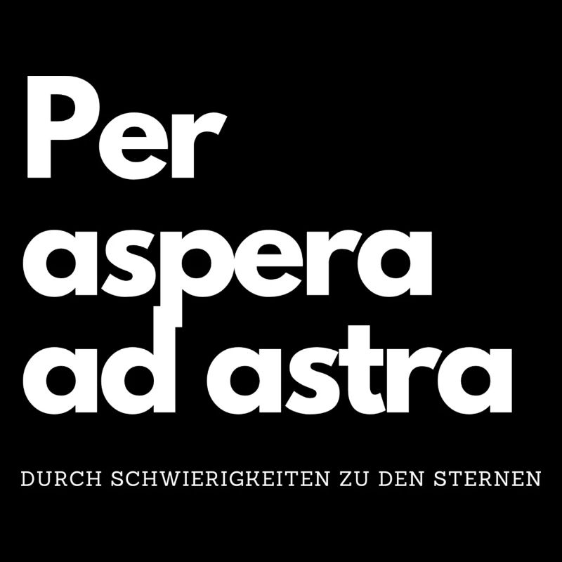 Per Aspera - Durch Schwierigkeiten zu den Sternen
