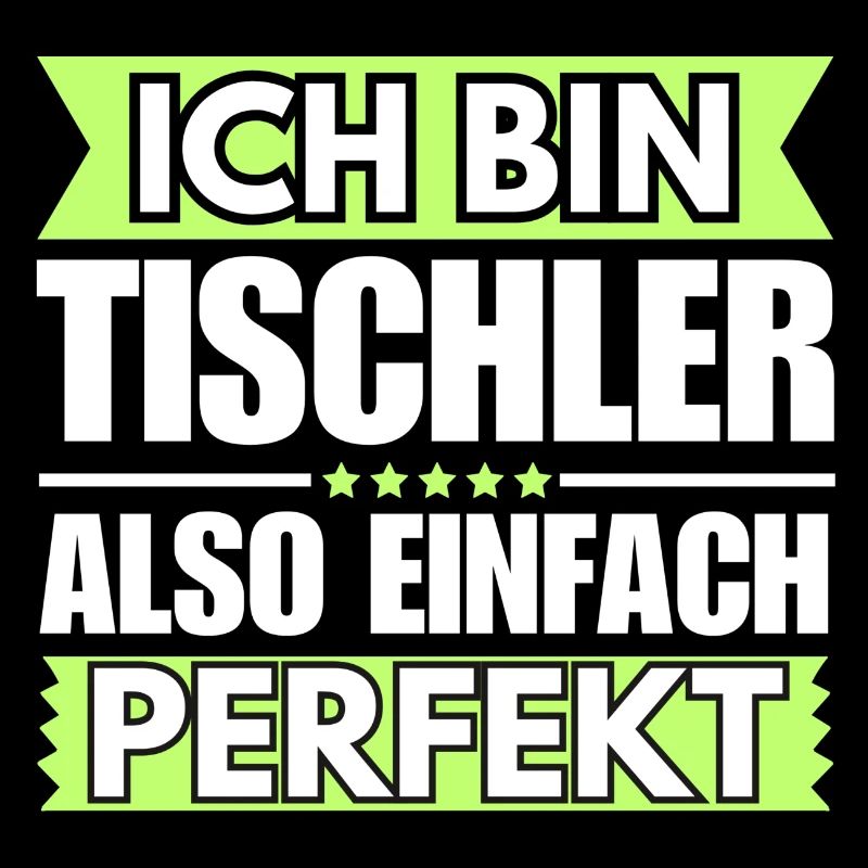 Einfach ein Perfekter Tischler