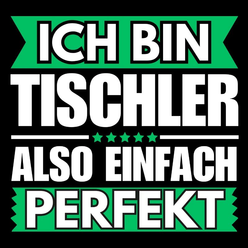 Einfach ein Perfekter Tischler