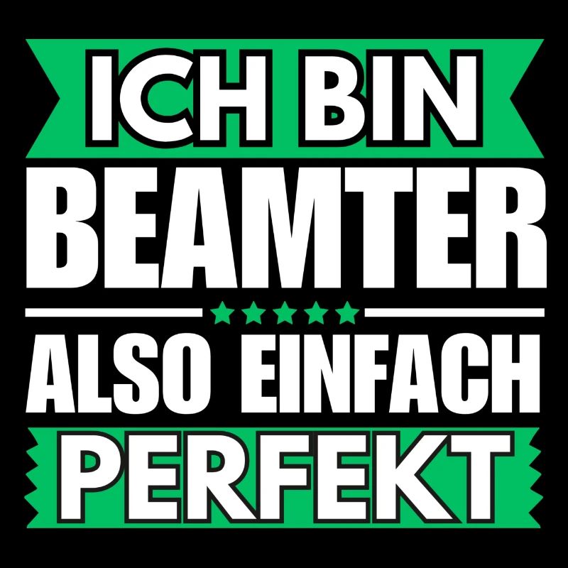 Einfach ein Perfekter Beamter
