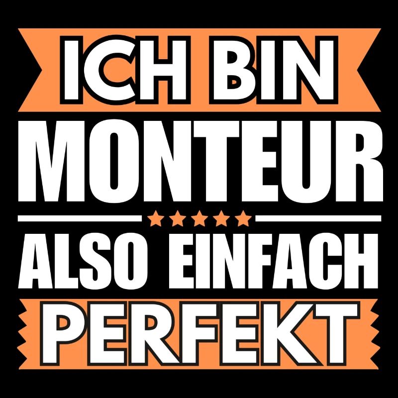 Einfach ein Perfekter Monteur