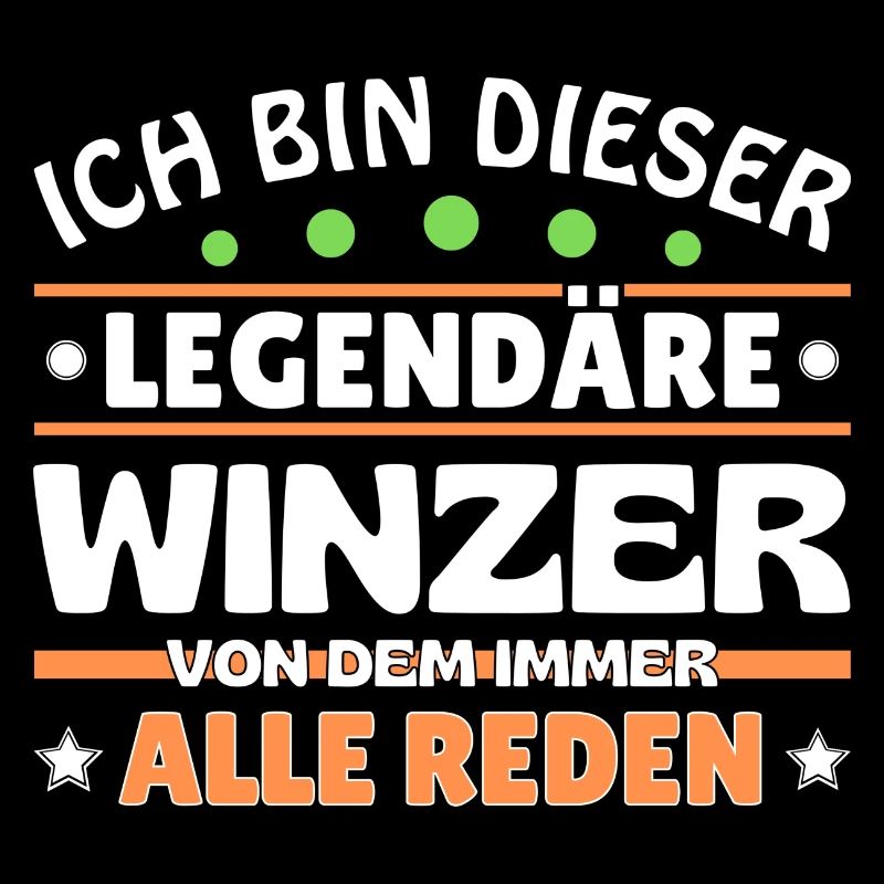 Ich bin dieser legendäre Winzer