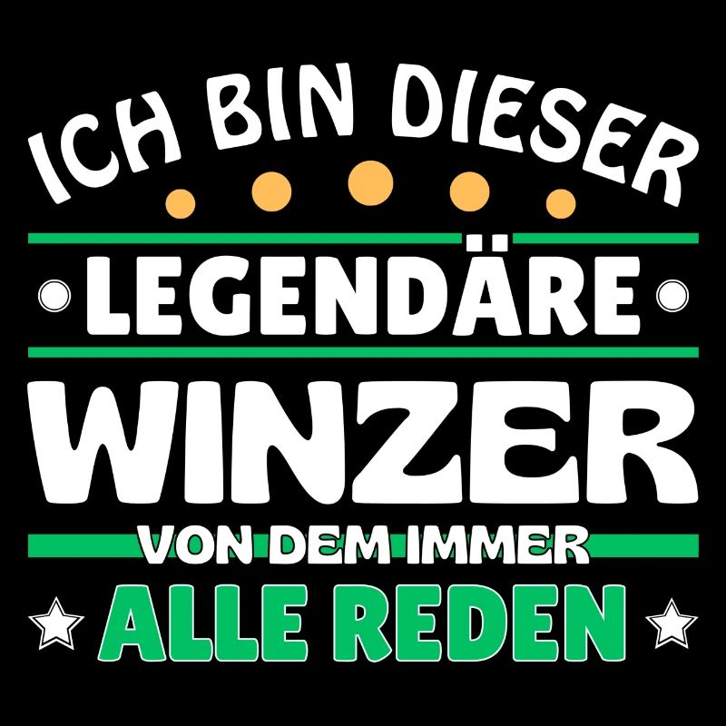 Ich bin dieser legendäre Winzer