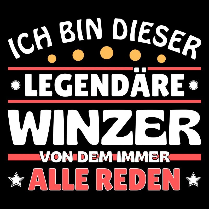 Ich bin dieser legendäre Winzer