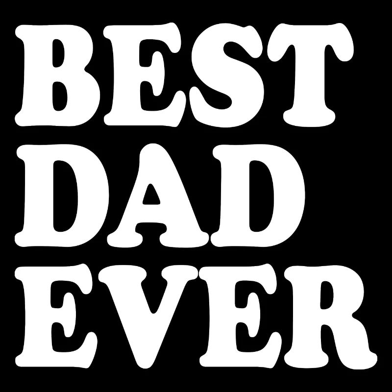 Best dad ever
