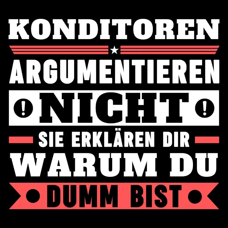 Konditoren argumentieren nicht