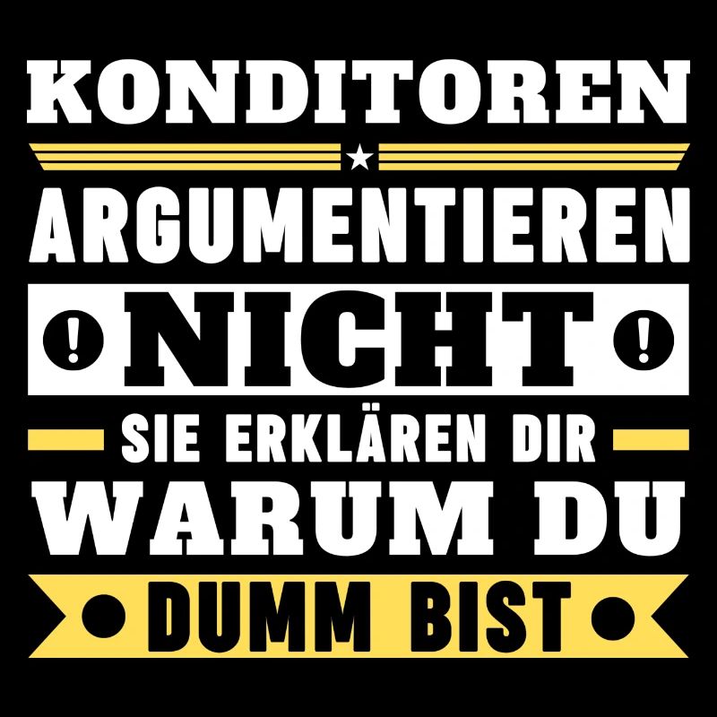 Konditoren argumentieren nicht