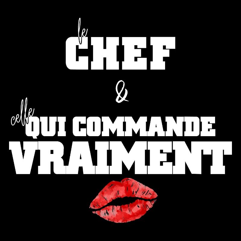 Le Chef & Celle Qui Commande Vraiment - Cadeau Fun