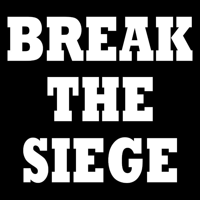 break the siege