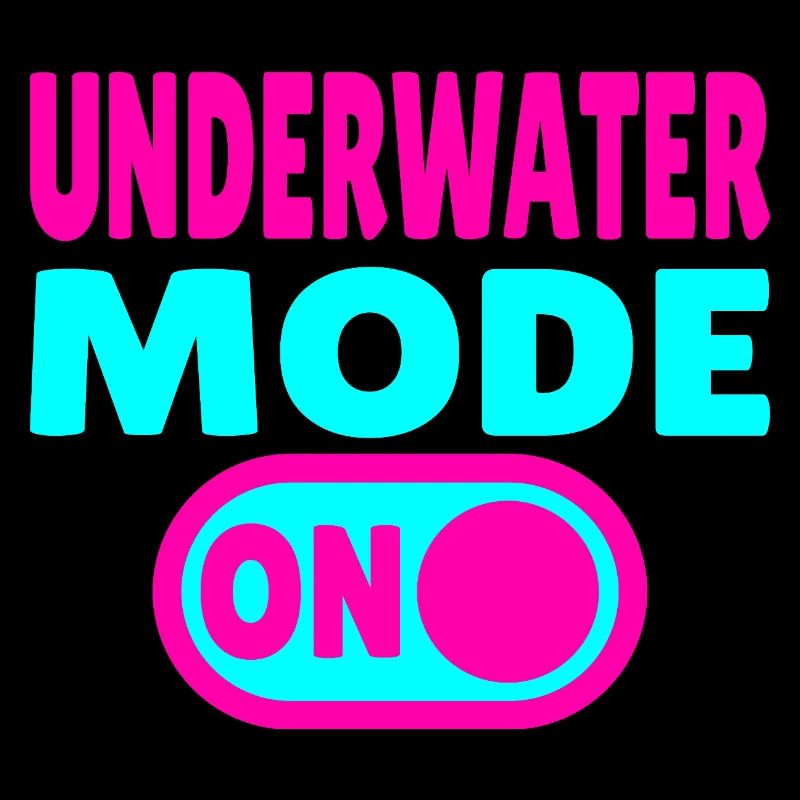 Underwater Mode ON 