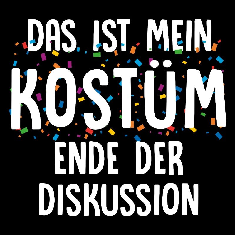 Das Ist Mein Kostüm Ende Der Diskussion