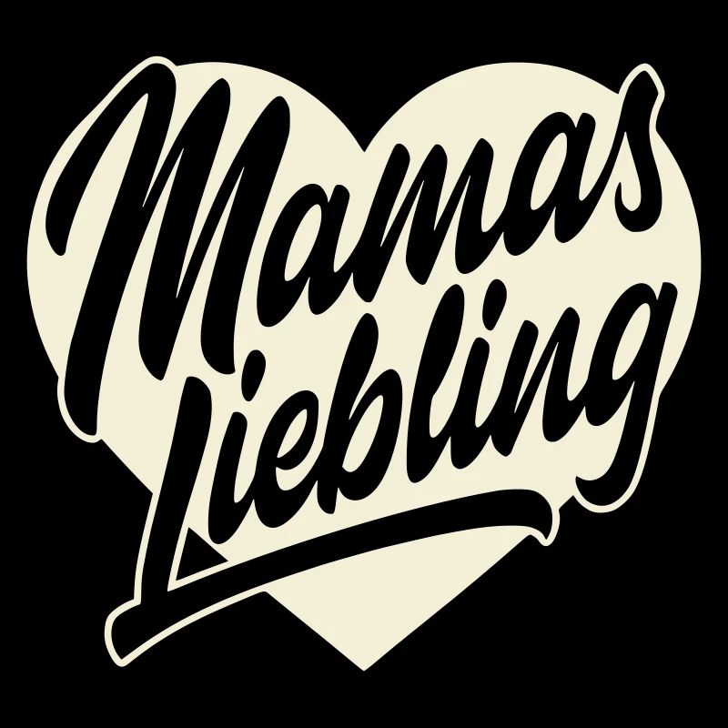 Mamas Liebling Herz Schrift