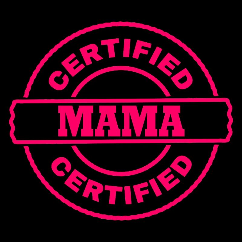 Certified mama