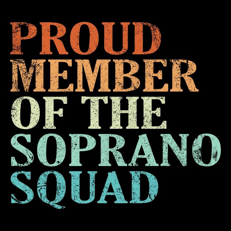 Fier membre de la Soprano Squad Vintage