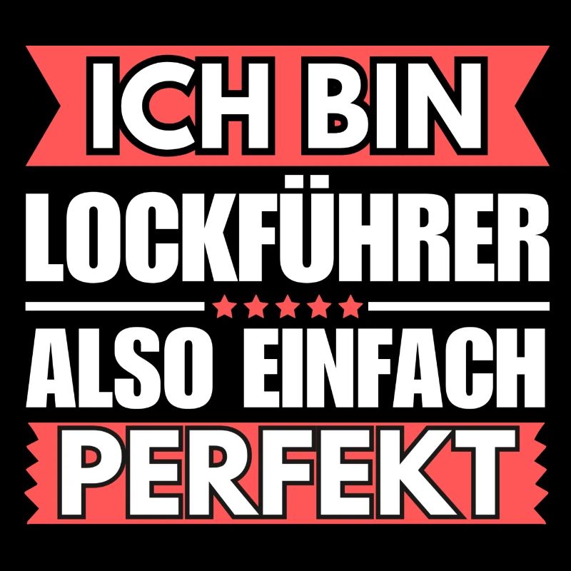 Einfach ein Perfekter Lockführer