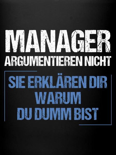 Managers don't argue