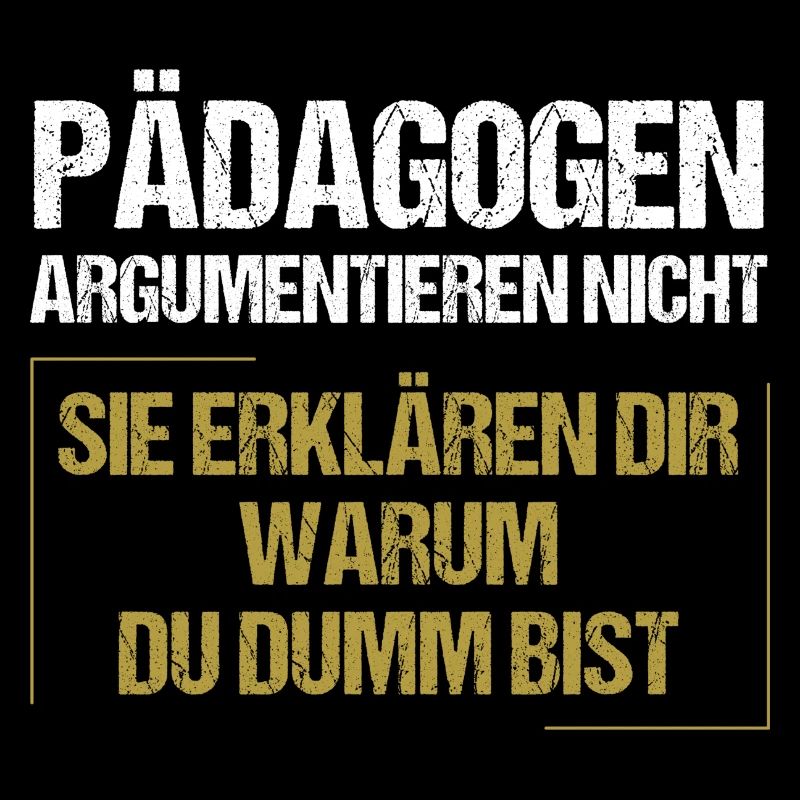 Pädagogen argumentieren nicht