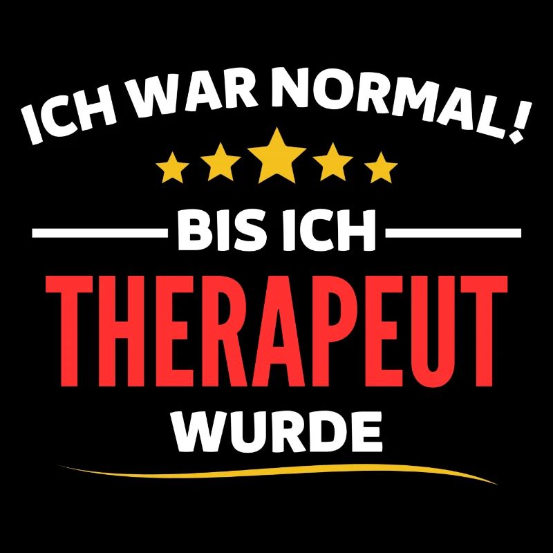 Ich war normal bis ich Therapeut wurde