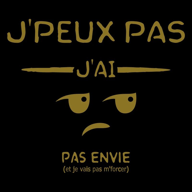 J'ai pas envie