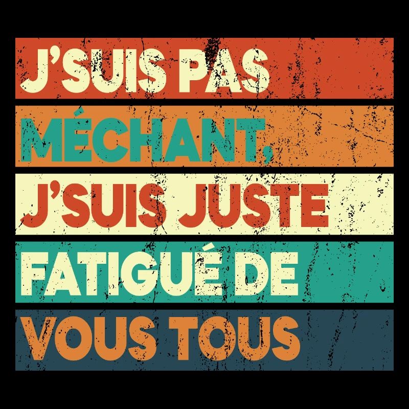 Müde von euch allen