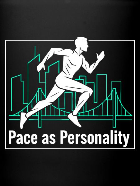 Pace as Personality