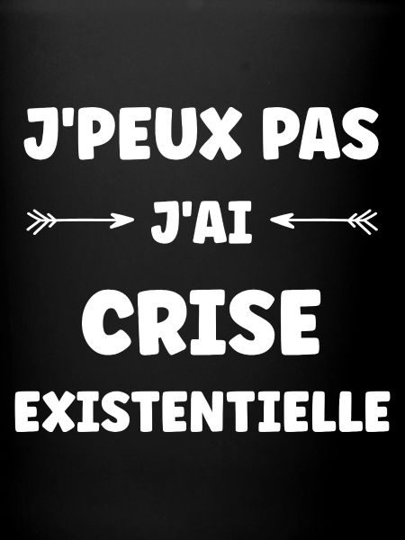 Existential crisis, black humour