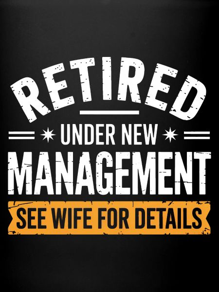Retired Under New Management