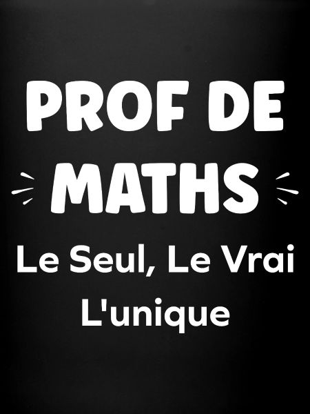 Prof Maths Unique Vrai