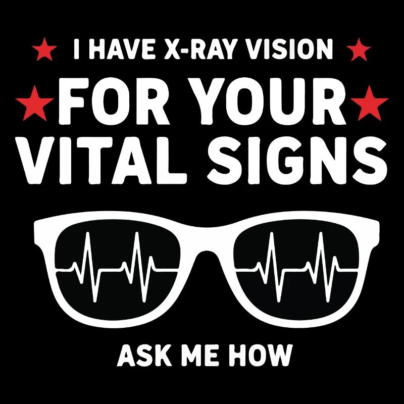 Humour Radiologue Vision X-Ray Signes Vitaux