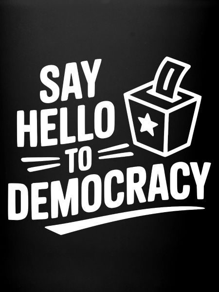 Say Hello to Democracy