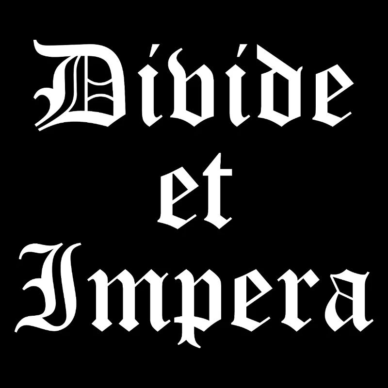Divide et Impera Gothic Print