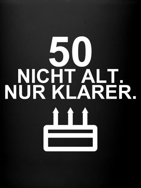 50 – Nicht alt. Nur klarer.